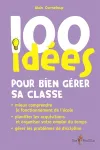 100 ides pour bien grer sa classe