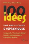 100 ides pour aider les lves dyspraxiques