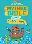 Les mythes de la Bible pour rflchir