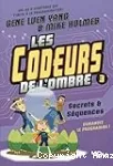 Secrets & squences
