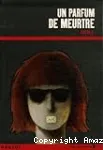 Un parfum de meurtre