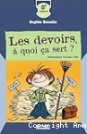 Les devoirs,  quoi a sert ?