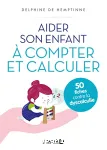 Aider son enfant  compter et  calculer