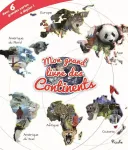 Mon grand livre des continents