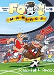 Les footmaniacs Tome 16
