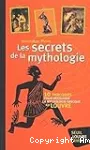 Les secrets de la mythologie