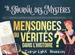 Mensonges... ou vrits dans l'histoire ?