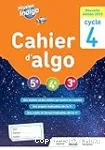 Cahier d'algo 5e - 4e - 3e Cycle 4