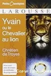 Yvain ou le Chevalier au lion