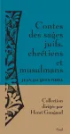 Contes des sages juifs, chrtiens et musulmans