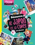 Dcouvre le Japon et la Core