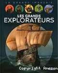 Les grands explorateurs