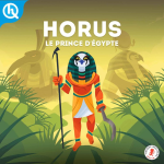 Horus, le prince dgypte [en ligne]