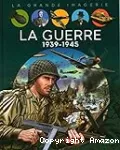 La guerre 1939-1945