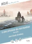 La plus prcieuse des marchandises