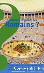 Comment vivaient les Romains ?