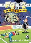 Les Footmaniacs Tome 2