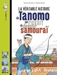 La vritable histoire de Tanomo qui rvait de devenir samoura