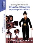 L'incroyable destin de Charlie Chaplin, le prodige du cinma
